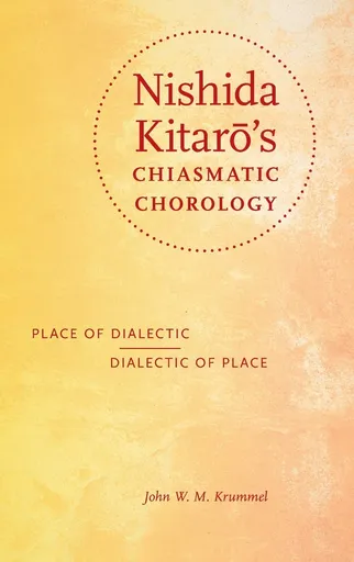 Nishida Kitar's Chiasmatic Chorology