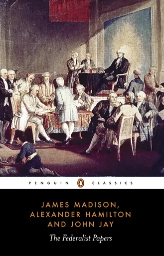 The Federalist, or, The New Constitution