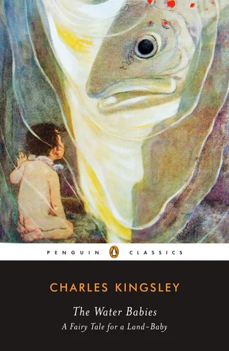 The water-babies: a fairy tale for a land-baby