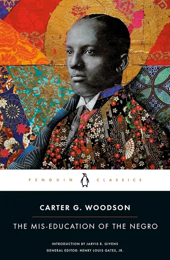 The mis-education of the Negro