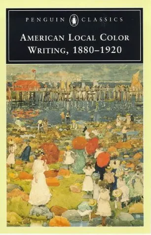 American local color writing, 1880-1920