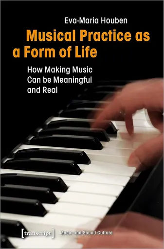 Musical Practice As a Form of Life