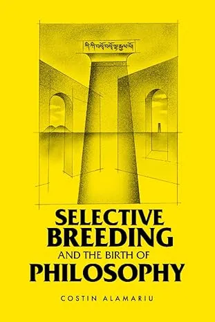 Selective Breeding and the Birth of Philosophy