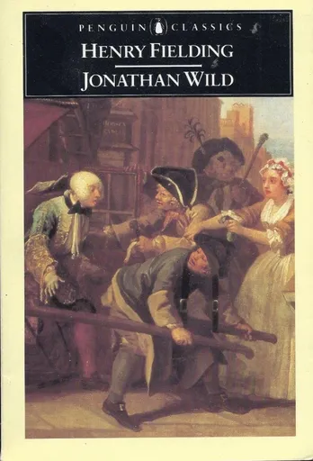 The History of the Life of Jonathan Wild, the Great