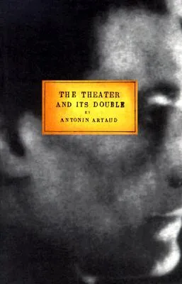 The theatre and its double