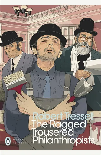 The ragged trousered philanthropists