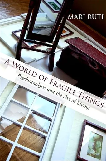 A world of fragile things