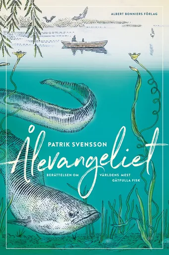 The Gospel of the Eels