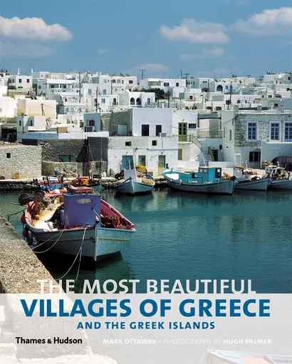 The most beautiful villages of Greece and the Greek Islands