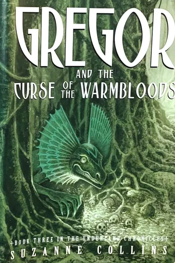 Gregor and the Curse of the Warmbloods