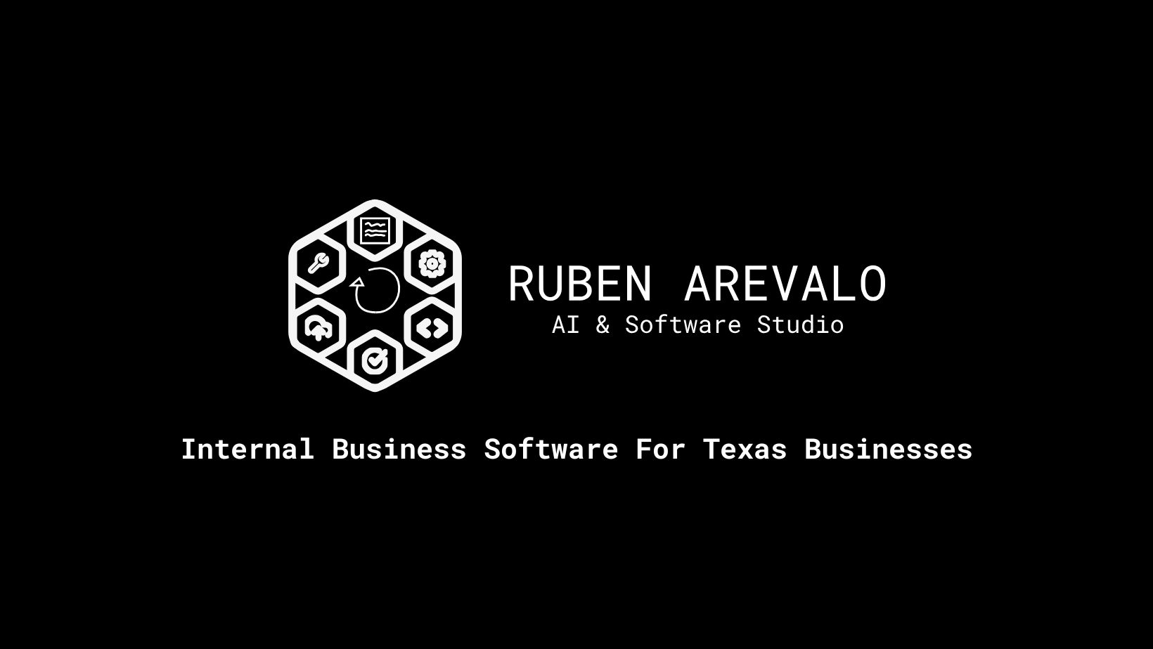 Internal Business Software | Texas | Ruben Arevalo