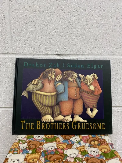 Book The Brothers Gruesome By Susan Elgar/Illustrated By Drahos Zak