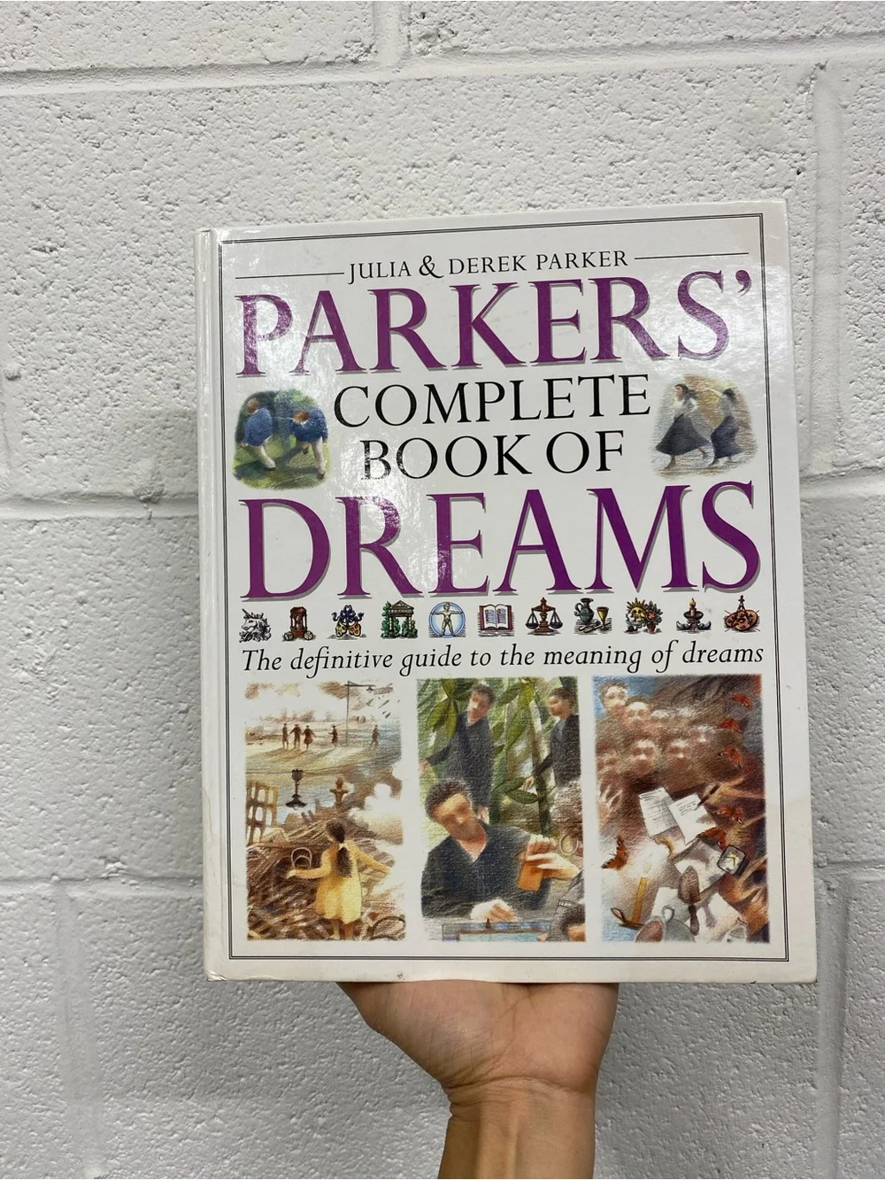 Parkers' Complete Book Of Dreams By Julia & Derek Parker (Hardcover)