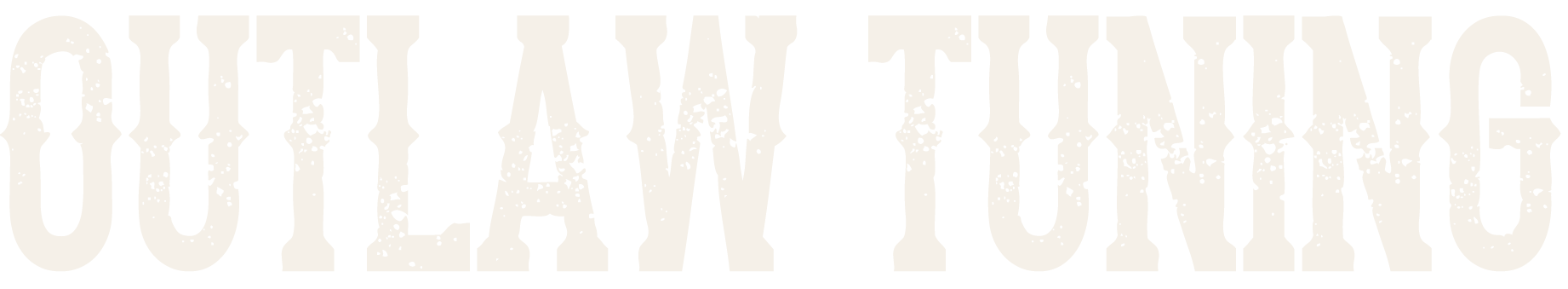 Outlaw Tuning