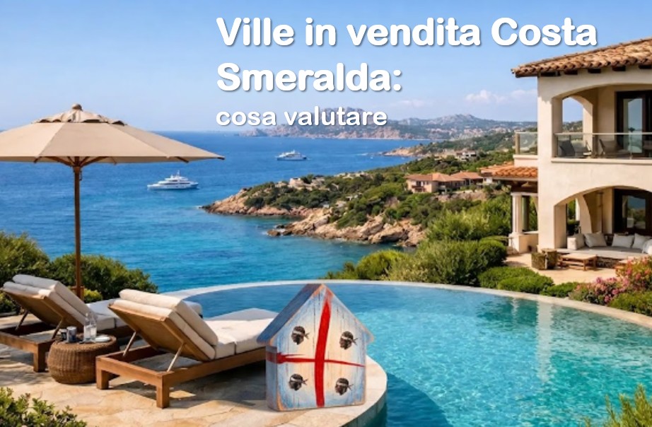 Ville in vendita Costa Smeralda: cosa valutare