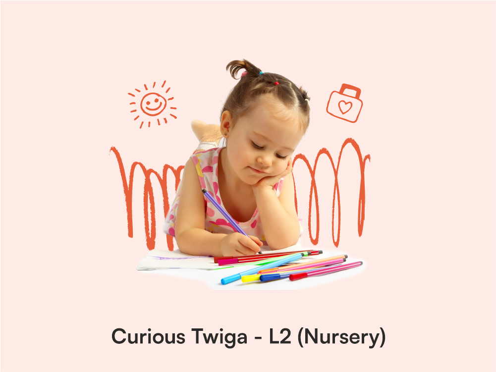 Curious Twiga - L2 (Nursery)