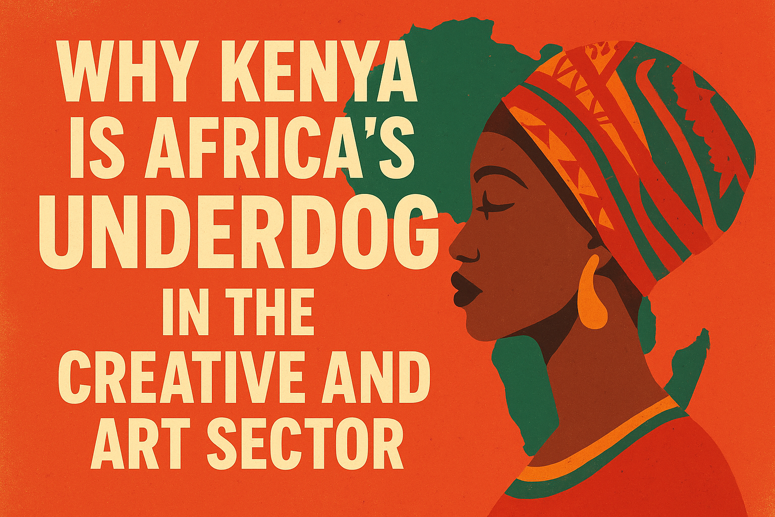 Why Kenya is Africa’s underdog in the creative and art sector. — Featured image
