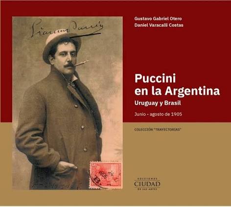 Cuando Giacomo Puccini llegó al Río de la Plata