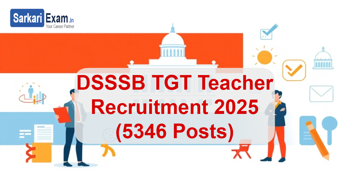 DSSSB TGT Teacher Recruitment 2025 (5346 Posts)