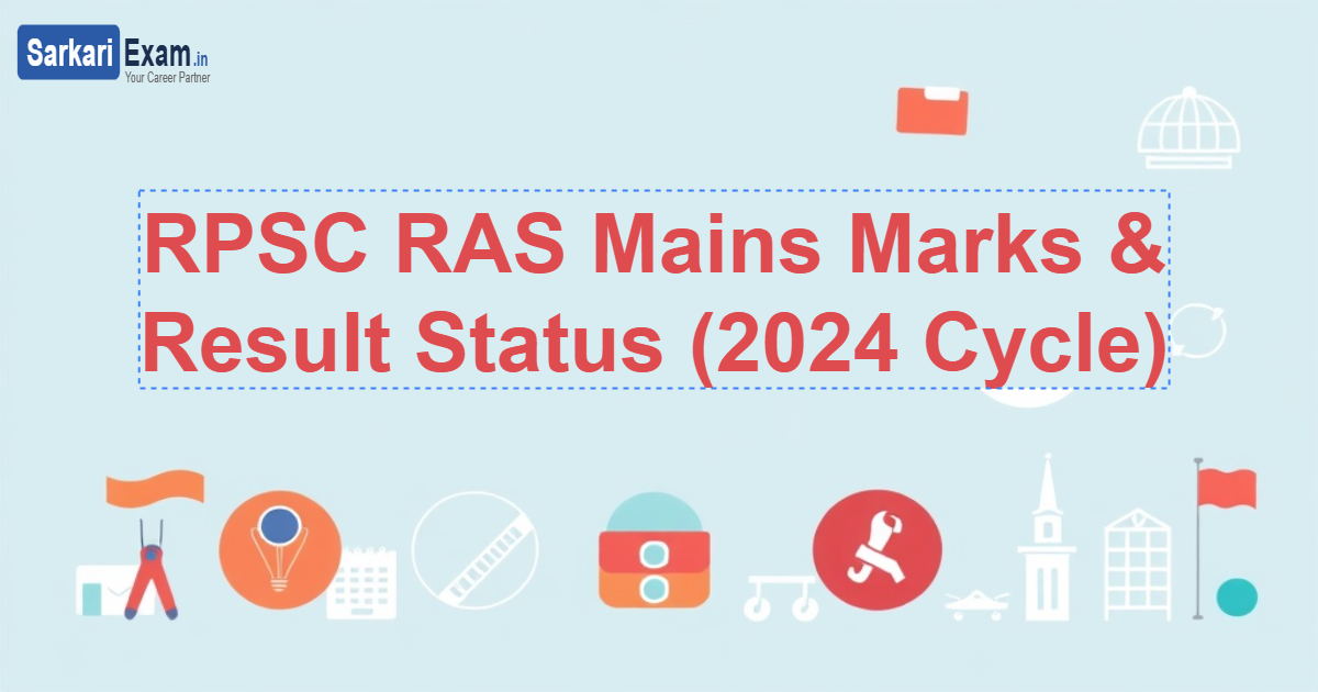 RPSC RAS Mains Marks & Result Status (2024 Cycle)