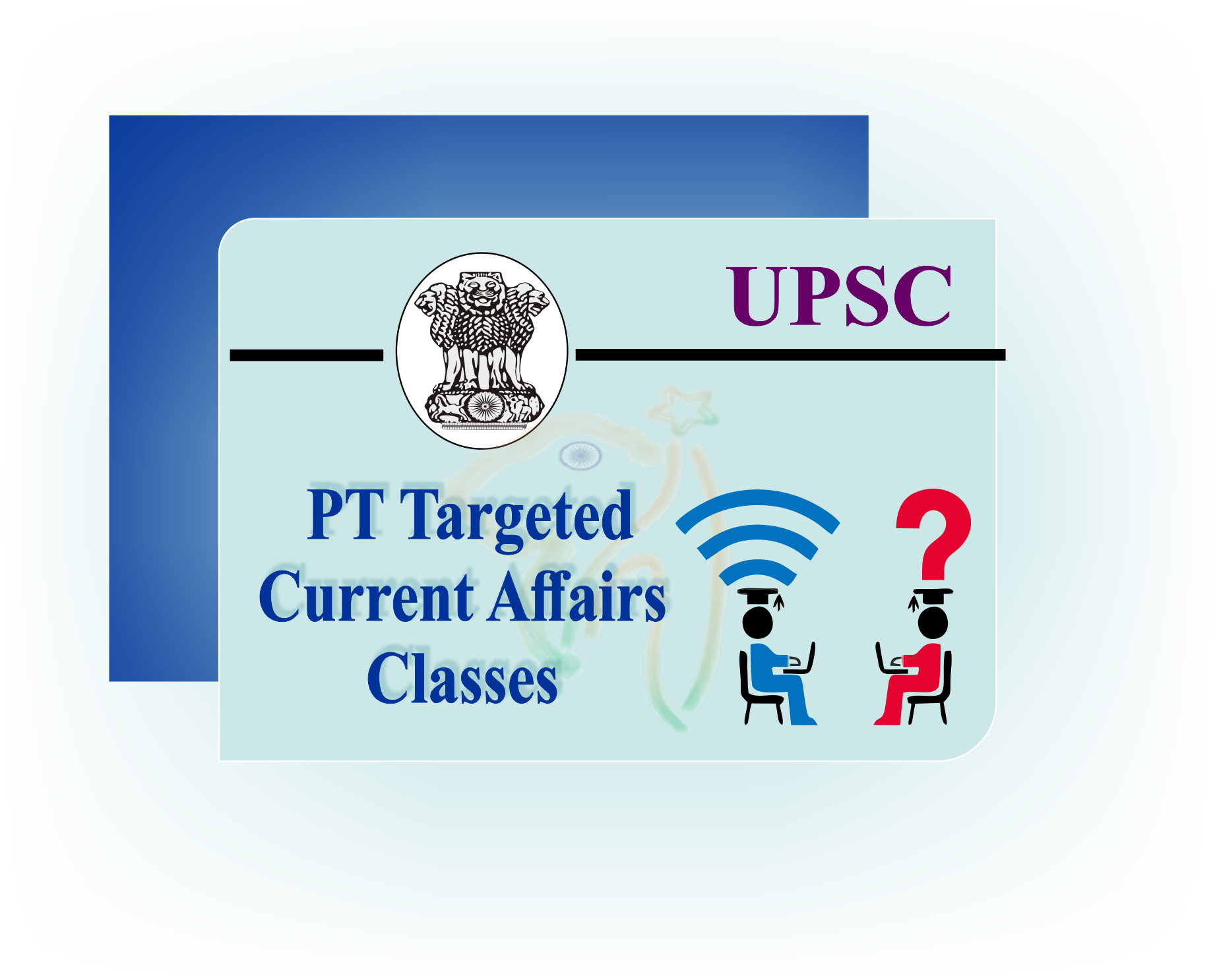 UPSC PT Targeted Current Affairs Classes