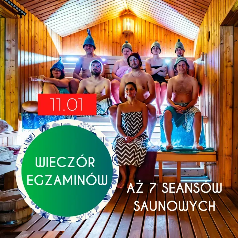 Wieczór egzaminów - aż 7 seansów saunowych - fotografia wydarzenia