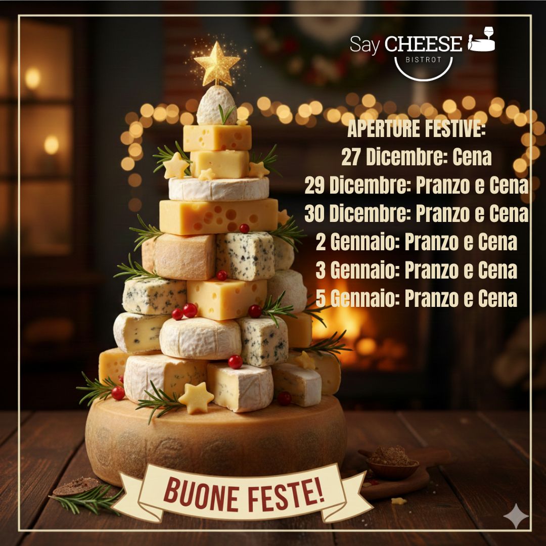 Buone Feste da Say CHEESE Bistrot! 🎄🧀