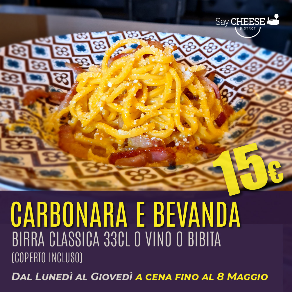 Carbonara + bevanda a 15€