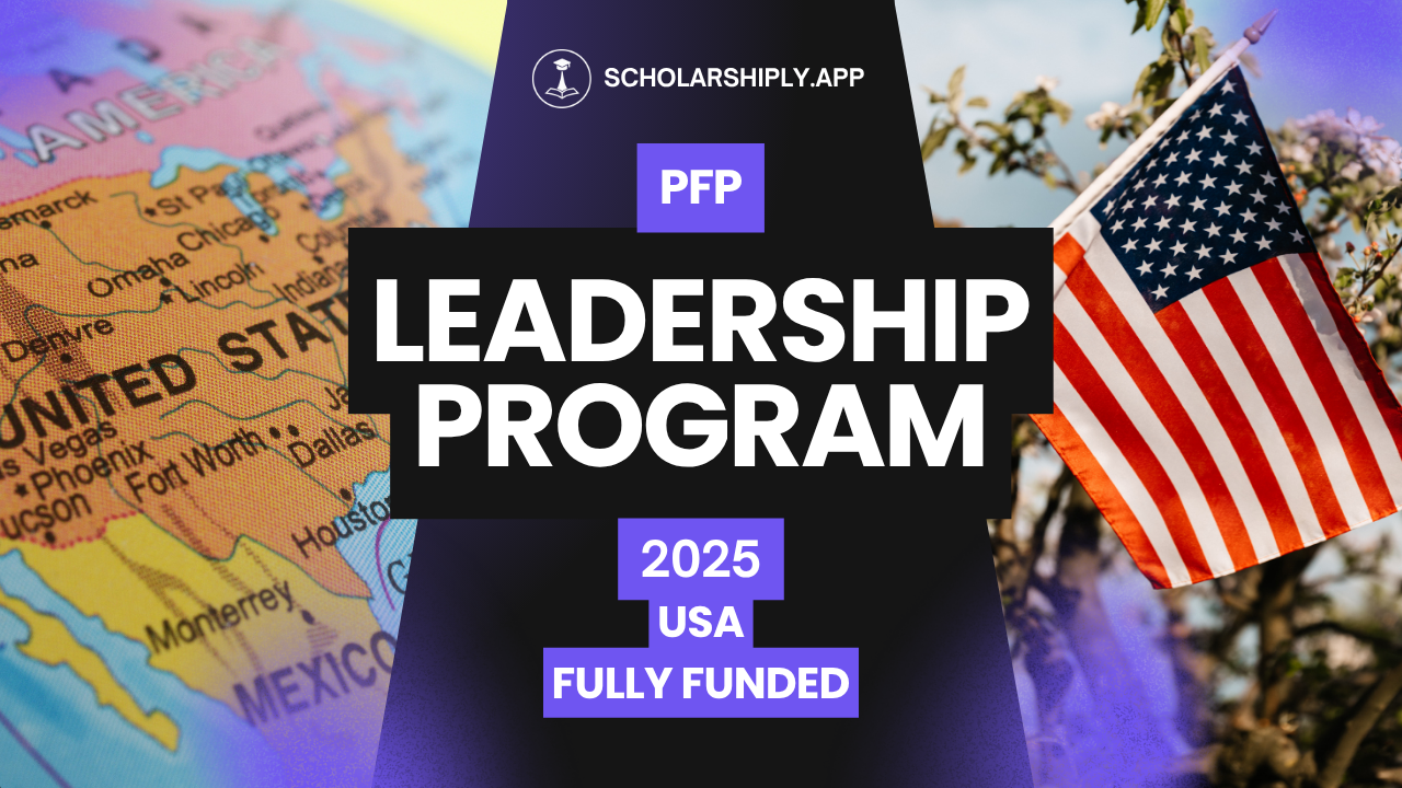 Professional Fellows Program 2026: A Fully Funded Leadership Opportunity