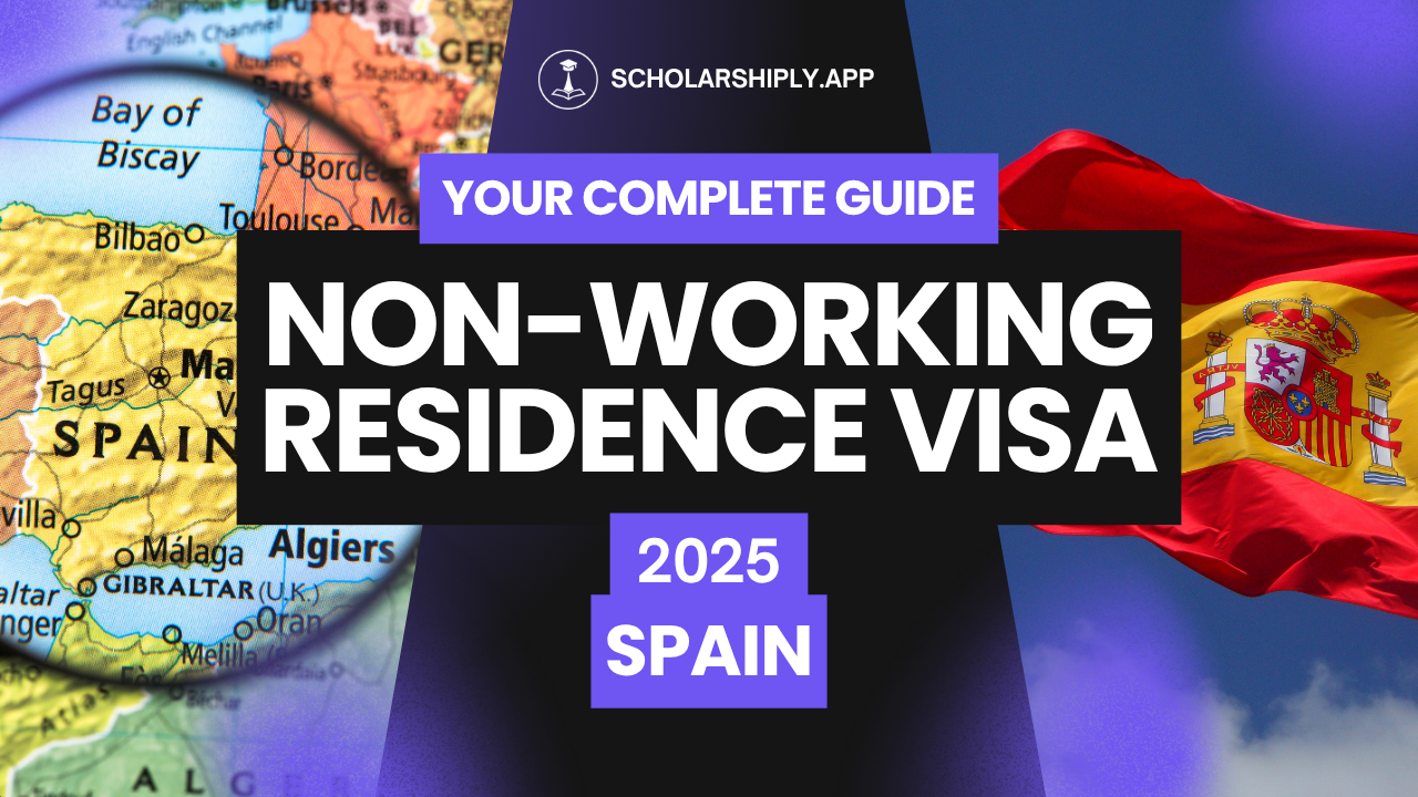 Spain Non-Working Residence Visa: Your Complete 2025 Guide