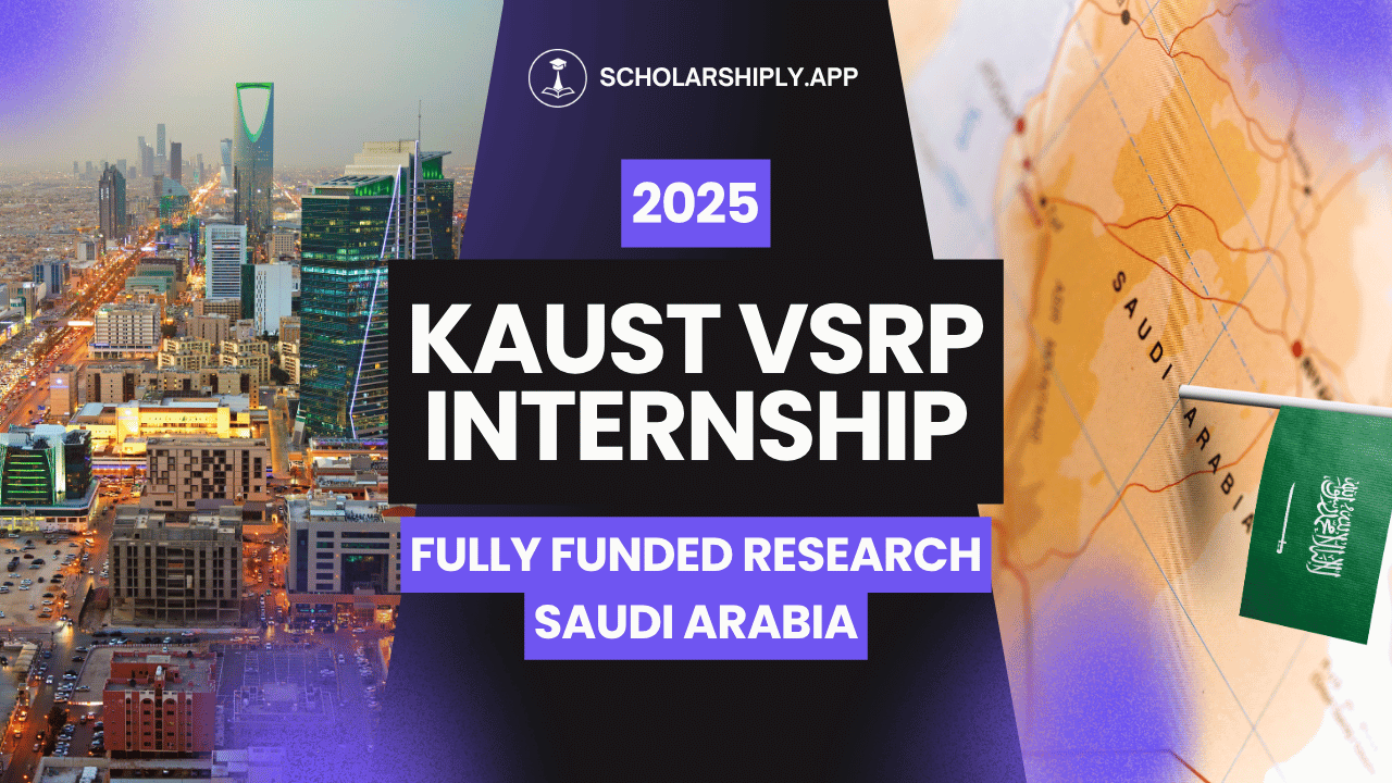 KAUST VSRP Internship 2025: Launch Your Research Career in Saudi Arabia