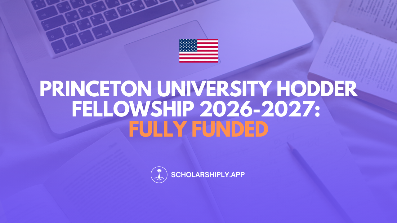 Princeton University Hodder Fellowship: A Fully Funded Opportunity for Emerging Artists