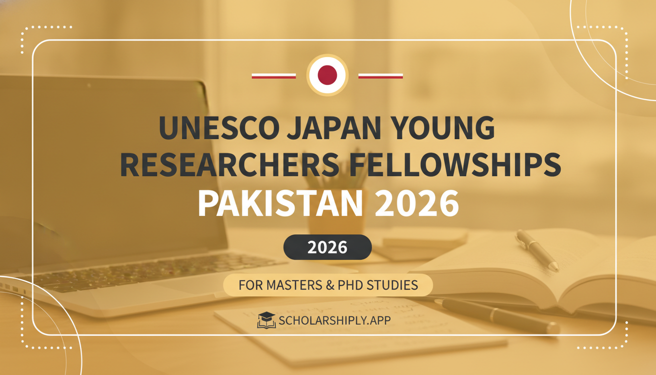 UNESCO/Japan Young Researchers’ Fellowships Programme 2026: A Gateway for Pakistani Scholars