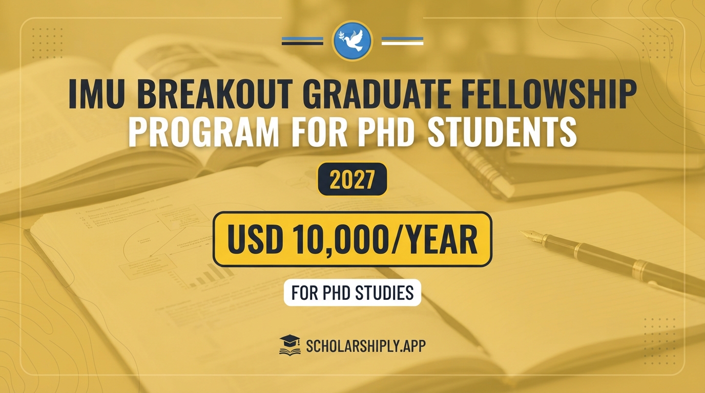 IMU Breakout Graduate Fellowship Program for PhD Students