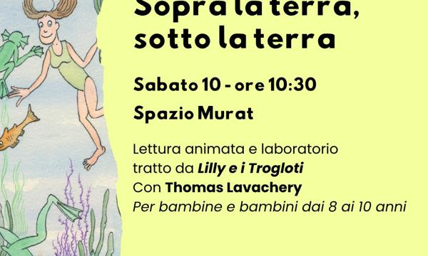 Sopra la terra, sotto la terra. Lettura e laboratorio con Thomas Lavachery
