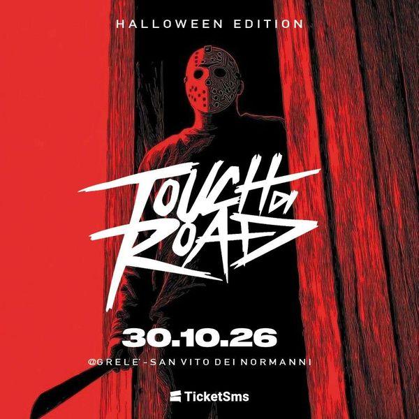 Touch di Road - Halloween Edition