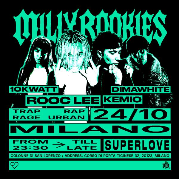MILLY ROOKIES : Live by ROOC LEE + 10KWATT + KEMIO + DIMAWHITE @ MILLY ROCK MILANO