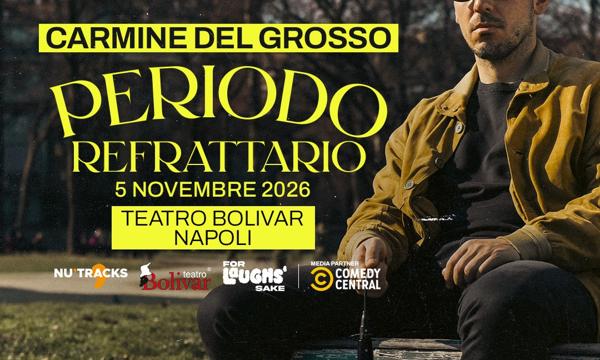Carmine Del Grosso - Periodo Refrattario