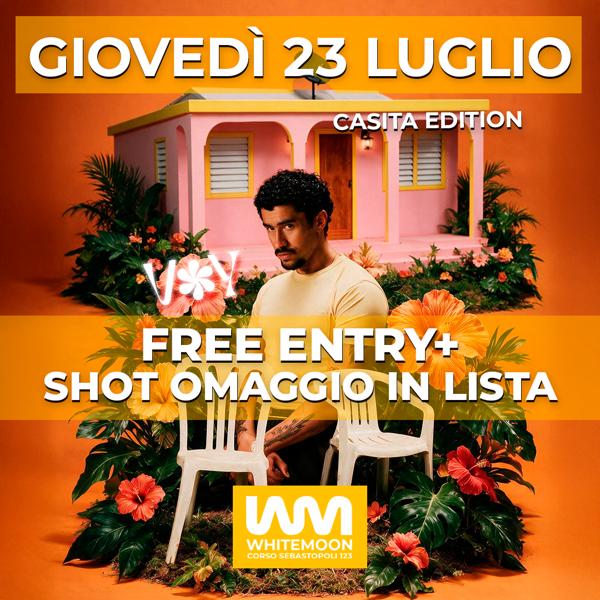 23 LUGLIO - VOY CASITA EDITION