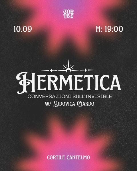 Hermetica – conversazioni sull’invisibile
