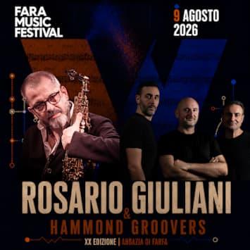Fara Music Festival: Rosario Giuliani & Hammond Groovers