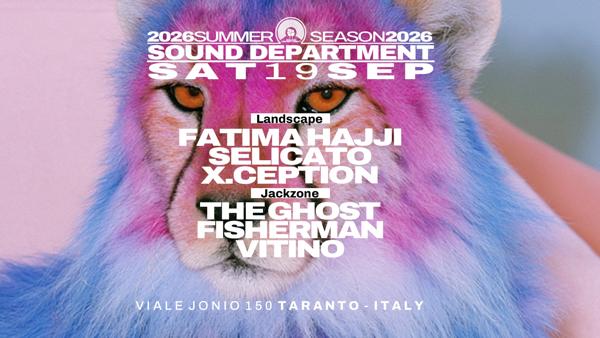 SOUND DEPARTMENT 19 Settembre w/ FATIMA HAJJI and THE GHOST