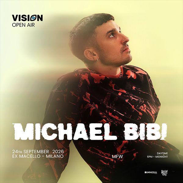 Vision Open Air MFW presents Michael Bibi