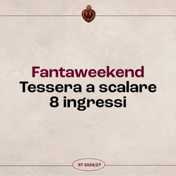 Tessera Fantaweekend | 8 ingressi | Stagione Teatrale 2026-2027