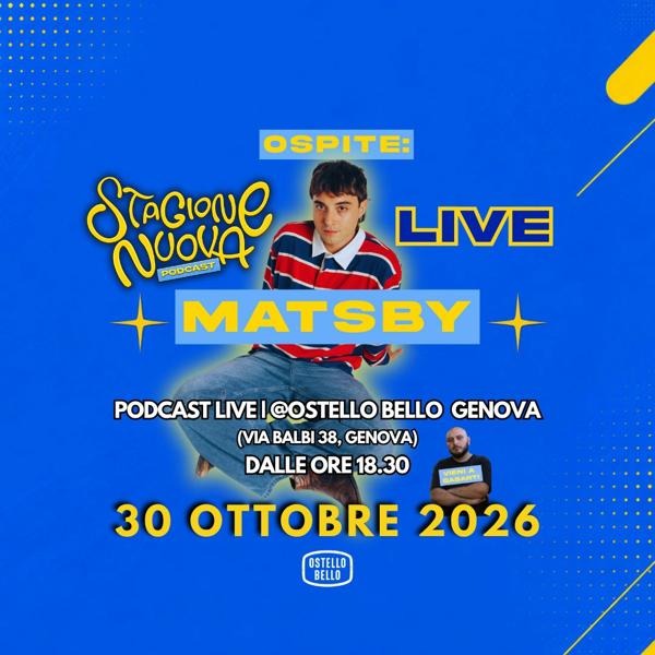 Stagione Nuova Podcast feat. Matsby