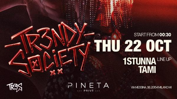 Tr3ndy Society - Thursday Night