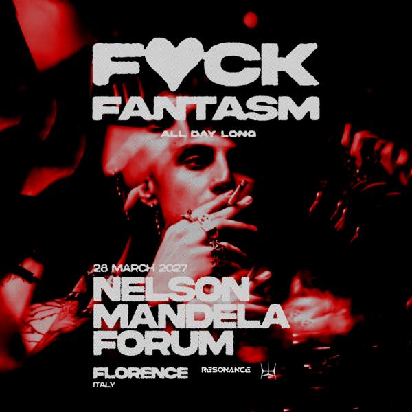 FVCK FANTASM WORLD TOUR X RESONANCE EASTER SUNDAY