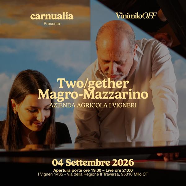 Two/gether Magro-Mazzarino Live per Carnualia X VinimiloOFF