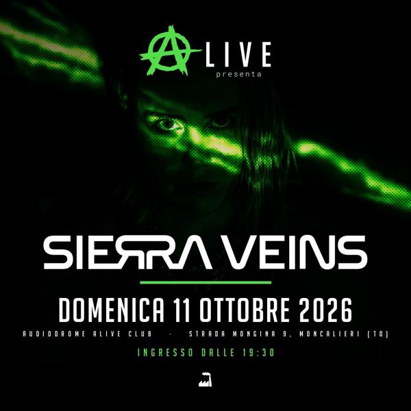AUDIODROME ALIVE EVENT presenta SIERRA VEINS Live // SEASON OPENING