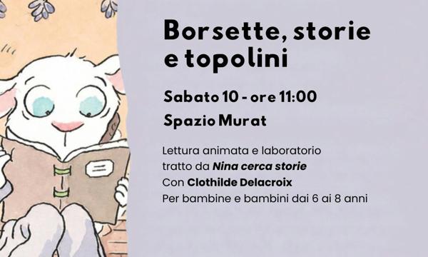 Borsette, storie e topolini. Lettura e laboratorio con Clothilde Delacroix